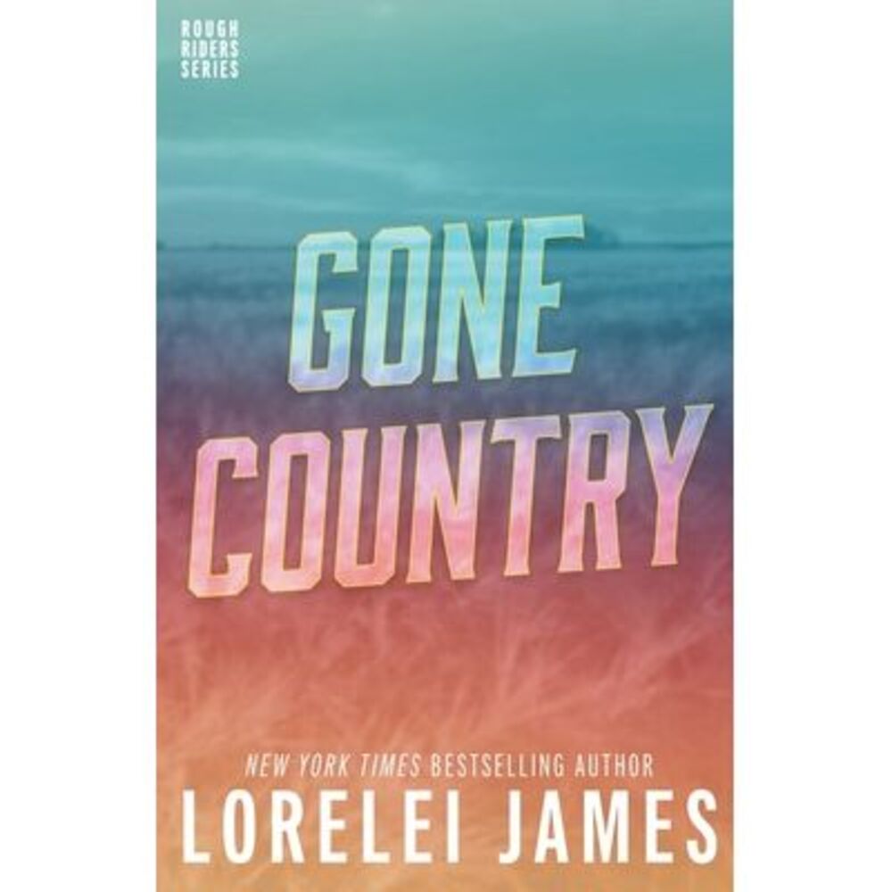 Gone Country -- Lorelei James